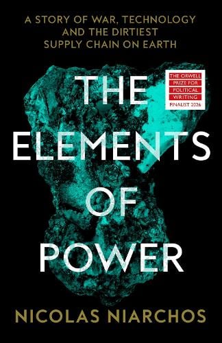 The cover of the book The Elements of Power by Nicolas Niarchos