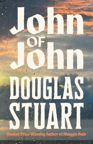 The cover of John of John by Douglas Stuart
