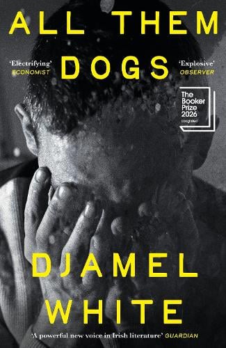 The cover of the book All Them Dogs by Djamel White